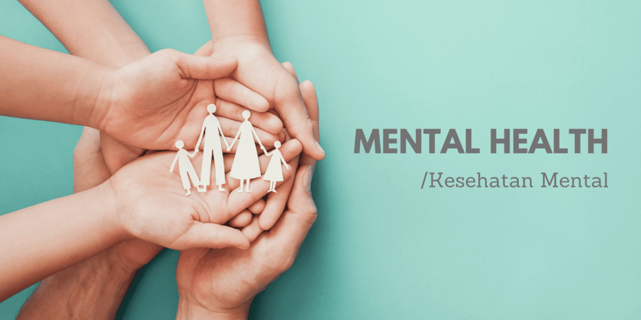 Kesehatan Mental: Perubahan Pola Pikir dan Stigma Masyarakat