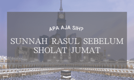 Inilah 4 Amalan Sunnah Sebelum Sholat Jumat. Yuk Simak!