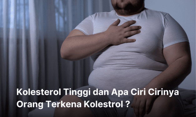 Kolesterol Tinggi dan Apa Ciri Cirinya Orang Terkena Kolestrol ?